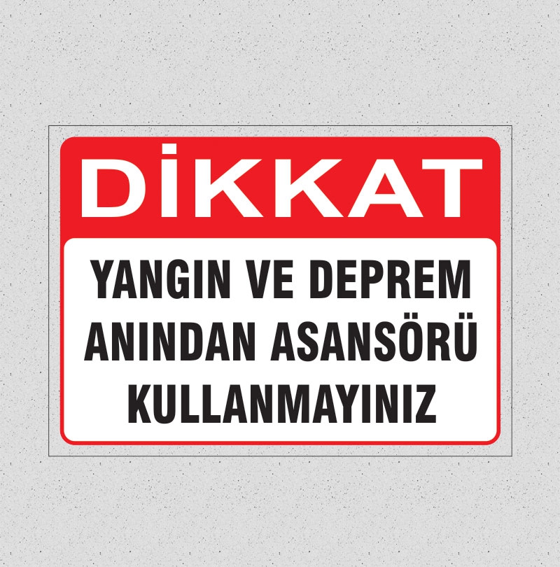 Deprem anında asansör kullanmayınız